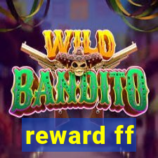 reward ff